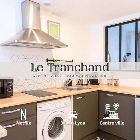 Le Tranchand☆City Center☆Wifi Hd Bourgoin-Jallieu Eksteriør bilde